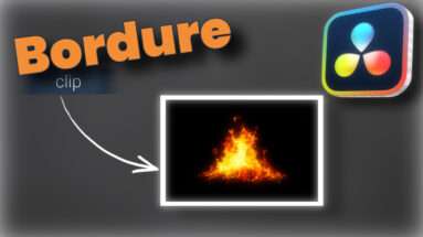 Comment ajouter une bordure à un clip dans DaVinci Resolve