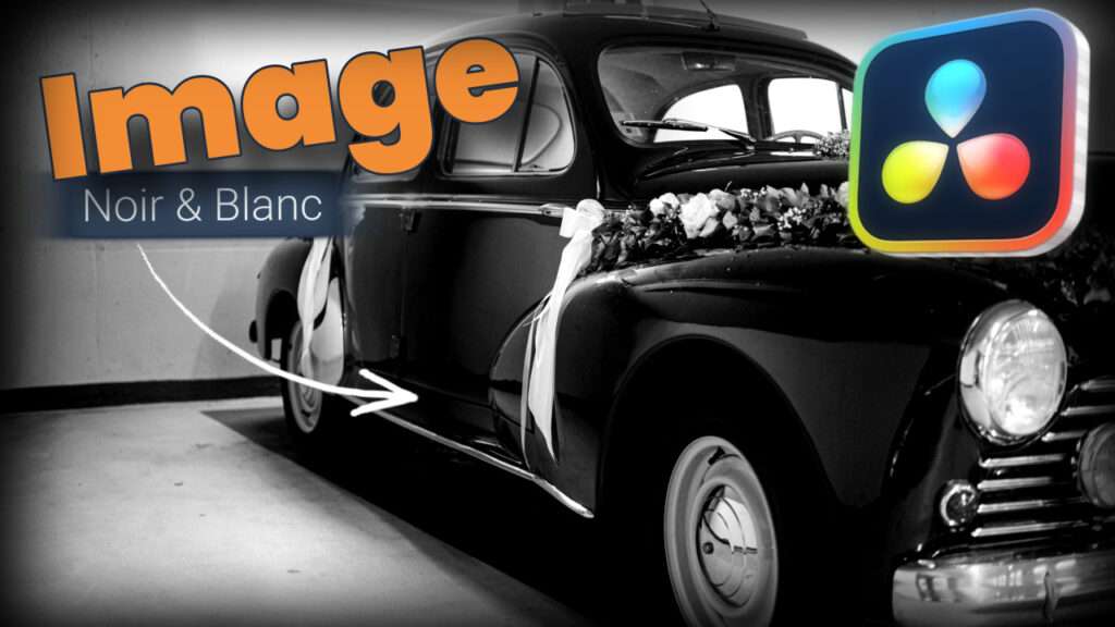Comment passer une image en noir et blanc dans DaVinci Resolve