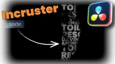 Comment incruster un texte sur un visage dans DaVinci Resolve