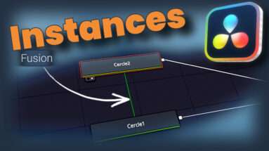 Synchronisation de nœuds avec instances dans DaVinci Resolve Fusion