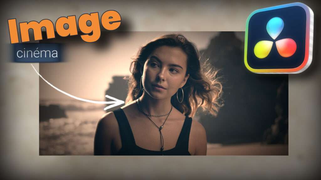 Look cinéma dans DaVinci Resolve : avant / après (teal & orange, halation, grain)